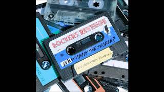 Rockers Revenge  What About the People Full Intention Dub Mix [upl. by Dolli]