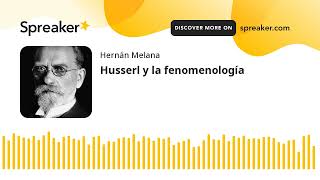 Husserl y la fenomenología [upl. by Aenehs]