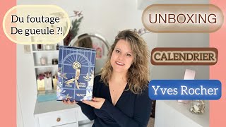 UNBOXING 🎄 Calendrier de l’Avent YVES ROCHER  ✨ Du FOUTAGE de GUEULE  😡 [upl. by Okihsoy]