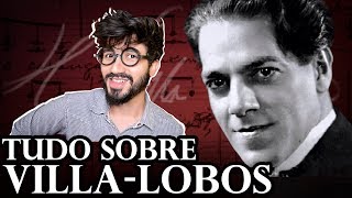 Tudo Sobre HEITOR VILLA  LOBOS [upl. by Euqinna709]