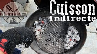 La Cuisson Indirecte au Barbecue [upl. by Reamy]