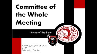 Boyertown School Board Committee of the Whole Meeting 81324 [upl. by Haronid]