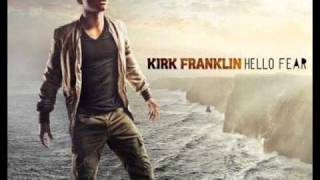 I am  Kirk Franklin [upl. by Allerie]