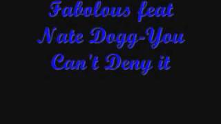 Fabolous feat Nate DoggYou Cant Deny it [upl. by Ayotaj867]