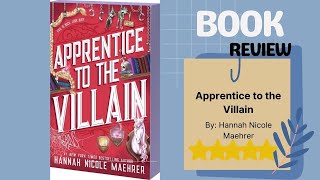 Apprentice to the Villain by Hannah Nicole Maehrer  Morally Gray Fantasy  Villains Protégé Tale [upl. by Ecyaj788]