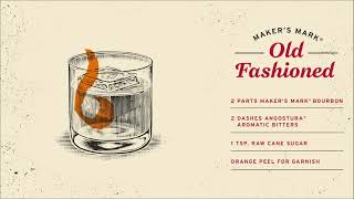 Old Fashioned Cocktail  Bourbon Cocktails  Maker’s Mark® [upl. by Carling236]