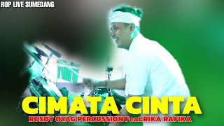 CIMATA CINTA  RUSDY OYAG PERCUSSION FeatRIKA RAFIKA  ROP LIVE SUMEDANG [upl. by Lamb]