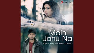 Main Janu Na [upl. by Fronia]