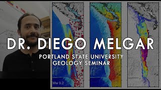 New Research on the Cascadia Subduction Zone Earthquake  Dr Diego Melgar  PSU [upl. by Sarine115]