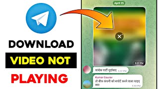 How to fix telegram video not playing 2024  Unable to play video Telegram problem solved [upl. by Diella]