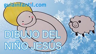 Dibujo infantil de Navidad Niño Jesus [upl. by Lehpar]