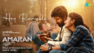 Hey Rangule  Audio Song  Amaran  Sivakarthikeyan Sai Pallavi  GV Prakash  Rajkumar Periasamy [upl. by Orips]