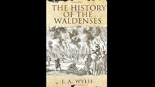 The History of the Waldenses by JA Wylie  Preface [upl. by Eelyah]