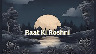 MELODY  RAAT KI ROSHNI  OFFICIAL TRACK  2024 trending music song raat roshni [upl. by Keri]