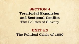 MOOC  The Political Crisis of 1850  The Civil War and Reconstruction 18501861  143 [upl. by Arreyt593]