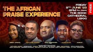 House On The Rock Live Stream  The African Praise Experience 2023 [upl. by Sloan]