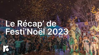 Le Récap de FestiNoël 2023 [upl. by Erbas]