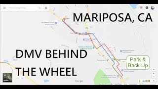 2018 DMV California Behind the Wheel Driving Test  Mariposa Route Sharing [upl. by Eiznil902]