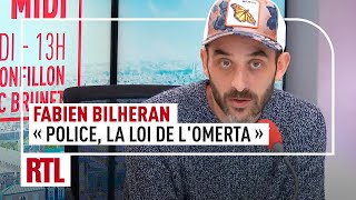 quotPolice la loi de lomertaquot  Fabien Bilheran invité de RTL Midi lintégrale [upl. by Clorinde]