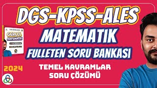 TEMEL KAVRAMLAR SORU ÇÖZÜMÜ  2024 DGS KPSS ALES MATEMATİK SORU BANKASI [upl. by Drogin294]