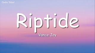 Vance Joy  Riptide Lyrics [upl. by Omle]