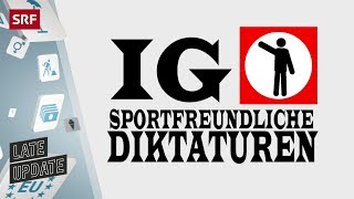 IG Sportfreundliche Diktaturen  Late Update mit Michael Elsener  Comedy  SRF [upl. by Clere]