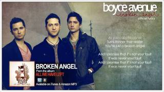 Boyce Avenue  Broken Angel Lyric VideoOriginal Song on Spotify amp Apple [upl. by Ahsiekal]