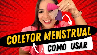 Coletor Menstrual  Como usar [upl. by Sivaj]