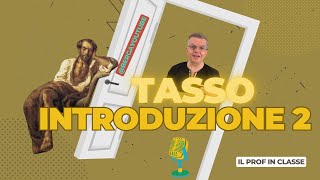 Tasso Unintroduzione Video 22 [upl. by Elokkin]