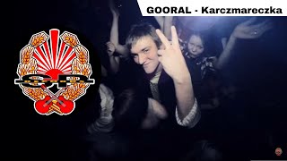 GOORAL  Karczmareczka OFFICIAL VIDEO [upl. by Mateo]