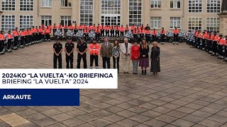 ERTZAINTZA  La Vueltako 18 etaparen briefinga  Briefing de la 18ª etapa de La Vuelta [upl. by Durrace]