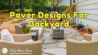 Creative Paver Designs For Your Backyard Patio Stylish And Durable Simple Patio Designs [upl. by Duahsar393]