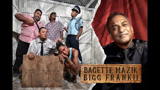 Bigg Frankii  Bagette Mazik [upl. by Wilburt596]