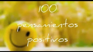 100 pensamientos positivo para programar la mente [upl. by Itnaihc283]