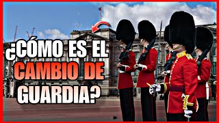 El CAMBIO de GUARDIA en el PALACIO DE BUCKINGHAM  ¿ES CÓMO LO CUENTAN [upl. by Chip271]