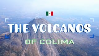 The Fire and Snow Volcanos of Colima  The Most Active Volcano in Mexico [upl. by Aralomo513]