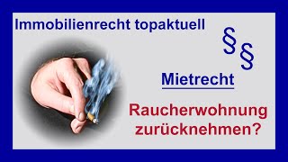 Raucherwohnung – Schönheitsreparatur oder Schadensersatz  Tutorial [upl. by Atram11]