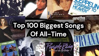 Top 100 Biggest Songs Of All Time [upl. by Eurd]