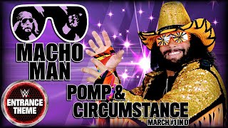 quotMacho Manquot Randy Savage  quotPomp and Circumstance March No 1 in Dquot WWE Entrance Theme [upl. by Graaf727]