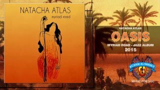 Natacha Atlas  Oasis [upl. by Trembly]