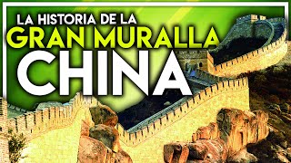 LA quotGRAN MURALLAquot CHINA ¿POR QUÉ Y CUÁNDO SE CONSTRUYÓ [upl. by Enimasaj]