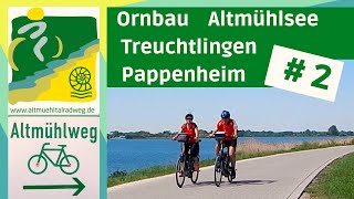 AltmühltalRadweg 2▶ Altmühlsee  Herrieden  Treuchtlingen  Pappenheim  Radtouren Radreise [upl. by Sasnak]