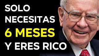 CUALQUIER PERSONA SERÁ RICA EN 6 MESES CON ESTOS HÁBITOS SEGÚN WARREN BUFFETT [upl. by Anyal]