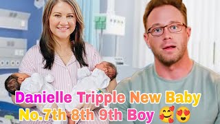 OUTDAUGHTERED News Danielle And Adam Tripple New Baby No7th 8th 9th Boy 🥰  Adam Happy  TLC [upl. by Ahsercul]