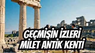 Milet Antik Kent Gezisi [upl. by Aelanej]