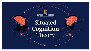 Situated Cognition Theory  Click link in Description to Check Out our Instructional Design Courses [upl. by Lemay280]