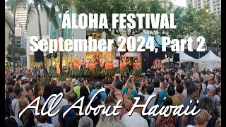 ALOHA FESTIVAL September 21 2024 Part 2 alohafestival2024 hula hawaii [upl. by Beker]