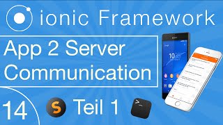 App2Server2Datenbank Kommunikation mit Ionic Teil 1 [upl. by Fang]