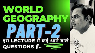 WORLD  GEOGRAPHY GENERAL INTRODUCTION PART  2 [upl. by Kucik]