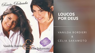 Vanilda Bordieri e Célia Sakamoto  Loucos Por Deus Playback [upl. by Devlen]